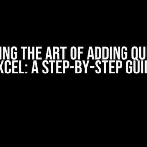 Mastering the Art of Adding Queries to Excel: A Step-by-Step Guide