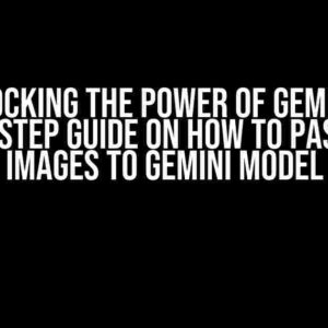 Unlocking the Power of Gemini: A Step-by-Step Guide on How to Pass Online Images to Gemini Model